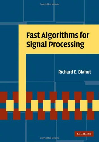 Fast Algorithms For Signal Processing Blahut Re
