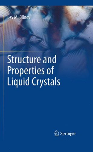 Structure And Properties Of Liquid Crystals 1st Edition Lev M Blinov Auth