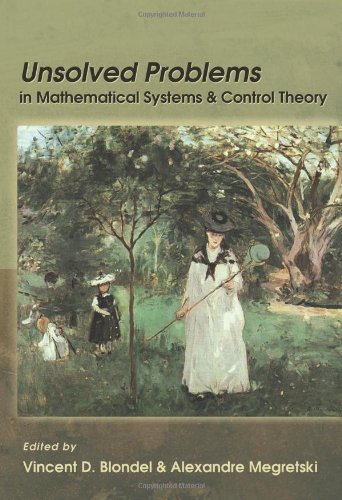 Unsolved Problems In Mathematical Systems And Control Theory Blondel Vd