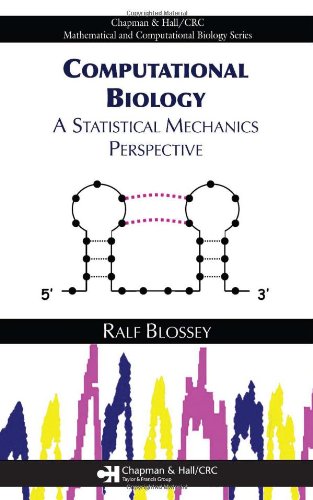 Computational Biology A Statistical Mechanics Perspective Blossey R