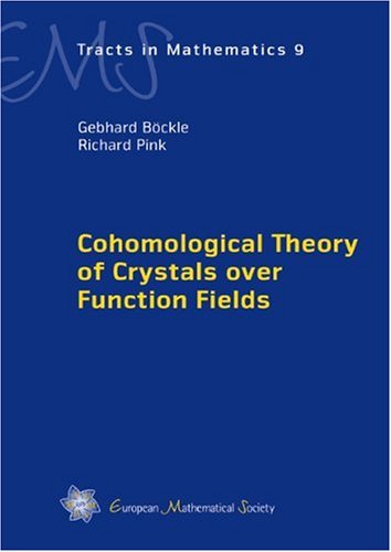 Cohomological Theory Of Crystals Over Function Fields Bockle G