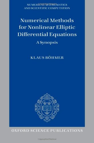 Numerical Methods For Nonlinear Elliptic Differential Equations A Synopsis Bohmer K