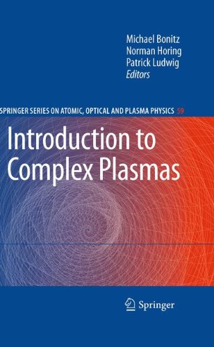 Introduction To Complex Plasmas 1st Edition Patrick Ludwig Michael Bonitz