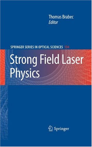 Strong Field Laser Physics 1st Edition Sandro De Silvestri Mauro Nisoli