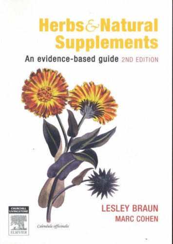 Herbs And Natural Supplements 2nd Ed An Evidence Based Guide 2nd Edition Lesley Braun