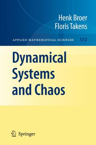 Dynamical Systems And Chaos 1st Edition Henk Broer Floris Takens Auth