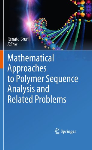 Mathematical Approaches To Polymer Sequence Analysis And Related Problems 1st Edition Renato Bruni Auth