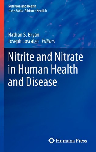 Nitrite And Nitrate In Human Health And Disease 1st Edition Nathan S Bryan