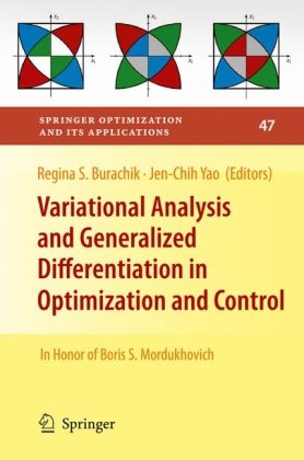 Variational Analysis And Generalized Differentiation In Optimization And Control In Honor Of Boris S Mordukhovich 1st Edition Qamrul Hasan Ansari