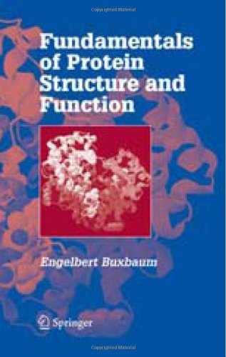 Fundamentals Of Protein Structure And Function Buxbaum E