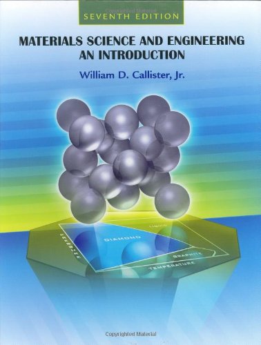 Materials Science And Engineering An Introduction 7ed Callister Jr Wd