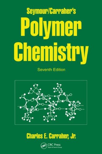 Seymourcarrahers Polymer Chemistry 7ed Carraher Jr Ce