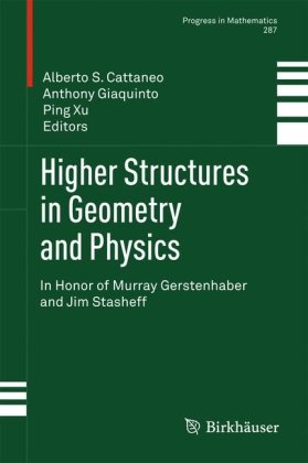 Higher Structures In Geometry And Physics In Honor Of Murray Gerstenhaber And Jim Stasheff Anthony Giaquinto Auth
