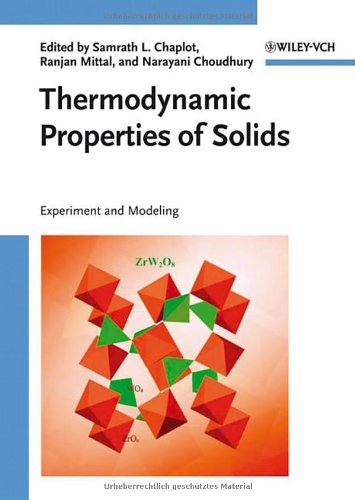 Thermodynamic Properties Of Solids Chaplot Sl Mittal R Choudhury N Eds