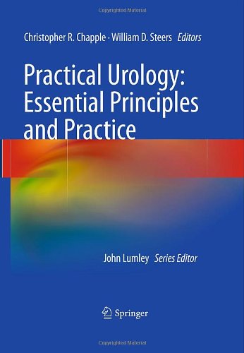 Practical Urology Essential Principles And Practice Essential Principles And Practice 1st Edition Bernhard T Mittemeyer