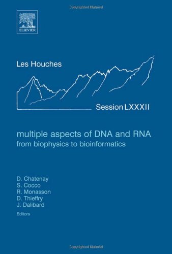 Multiple Aspects Of Dna And Rna From Biophysics To Bioinformatics Chatenay D