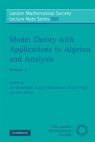 Model Theory With Applications To Algebra And Analysis Chatzidakis Zm
