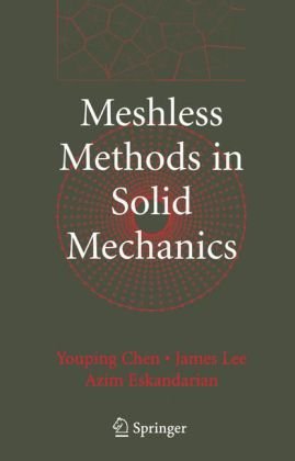 Meshless Methods In Solid Mechanics Chen Y Lee J Eskandarian A