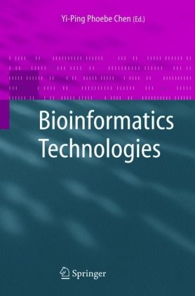 Bioinformatics Technologies Chen Yp Ed
