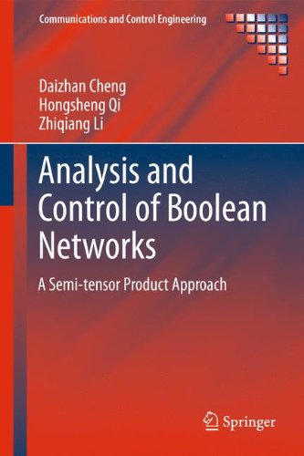 Analysis And Control Of Boolean Networks A Semitensor Product Approach 1st Edition Daizhan Cheng