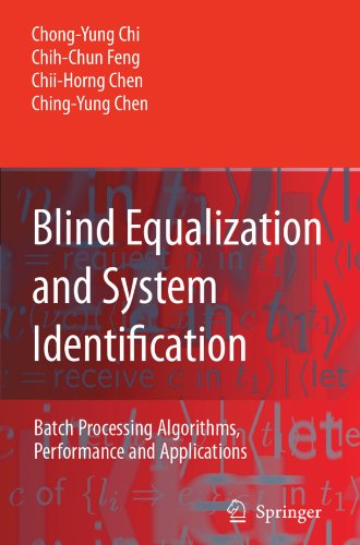 Blind Equalization And System Identification Chi Cy Feng Cc