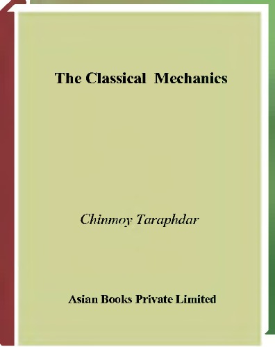 The Classical Mechanics Chinmony T