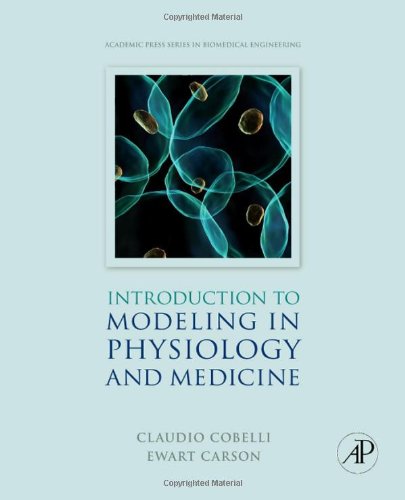 Introduction To Modeling In Physiology And Medicine Cobelli C