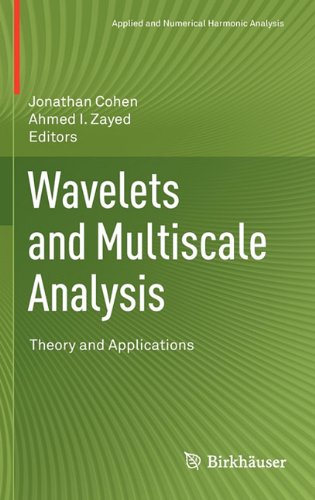 Wavelets And Multiscale Analysis Theory And Applications 1st Edition Ahmed I Zayed Auth