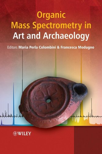 Organic Mass Spectrometry In Art And Archaeology Colombini Mp
