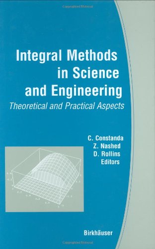 Integral Methods In Science And Engineering Constanda C Nashed M