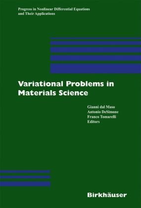 Variational Problems In Materials Science Dal Maso G De Simone A