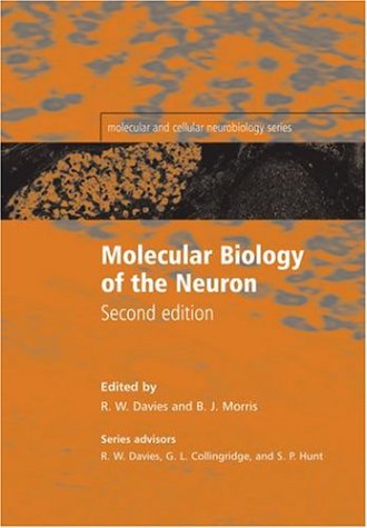 Molecular Biology Of The Neuron Second Edition 2nd Edition R Wayne Davies