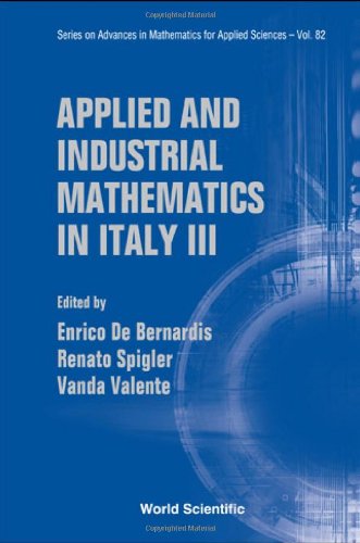 Applied And Industrial Mathematics In Italy Iii De Bernardis E