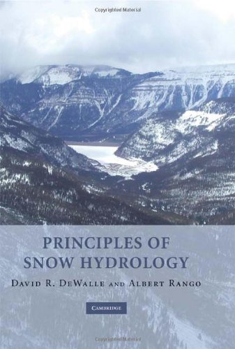 Principles Of Snow Hydrology Dewalle Dr Rango A