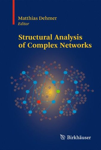 Structural Analysis Of Complex Networks 1st Edition Frank Emmertstreib Auth