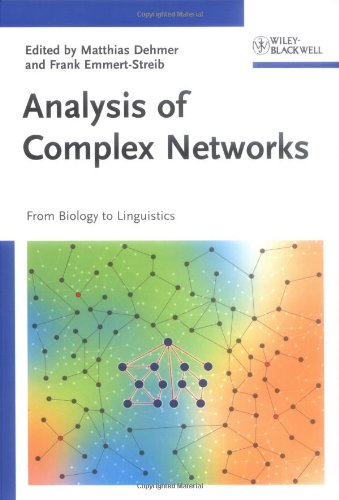 Analysis Of Complex Networks From Biology To Linguistics Dehmer M