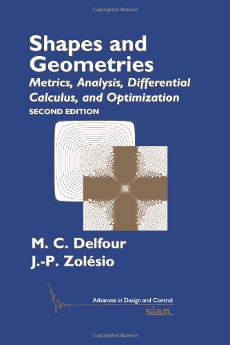 Shapes And Geometries Metrics Analysis Differential Calculus 2ed Delfour Mc