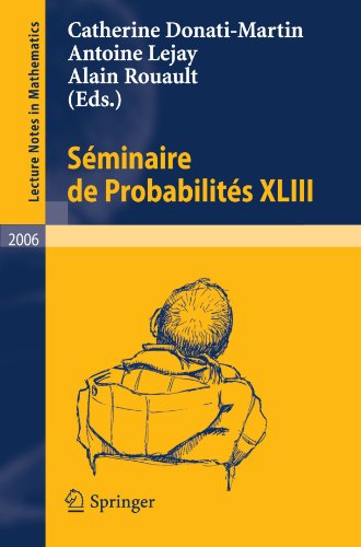 Seminaire De Probabilites Xliii 1st Edition Jean Picard Auth