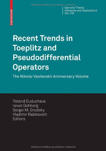 Recent Trends In Toeplitz And Pseudodifferential Operators Duduchava R