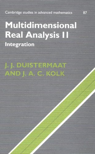 Multidimensional Real Analysis Ii Integration 1st Edition Jj Duistermaat