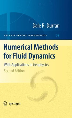Numerical Methods For Fluid Dynamics With Applications To Geophysics 2nd Edition Dale R Durran Auth