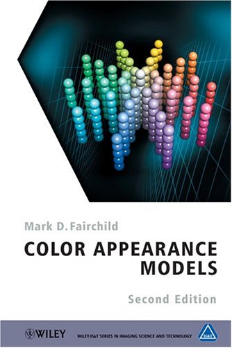 Color Appearance Models 2ed Mark D Fairchild