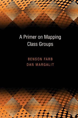 A Primer On Mapping Class Groups Draft Farb B Margalit D