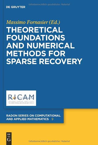 Theoretical Foundations And Numerical Methods For Sparse Recovery Fornasier M Ed