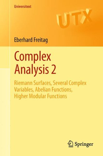 Complex Analysis 2 Riemann Surfaces Several Complex Variables Abelian Functions Higher Modular Functions 1st Edition Eberhard Freitag Auth