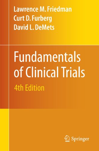 Fundamentals Of Clinical Trials 4th Edition Lawrence M Friedman