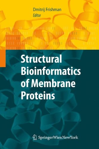 Structural Bioinformatics Of Membrane Proteins Frishman D