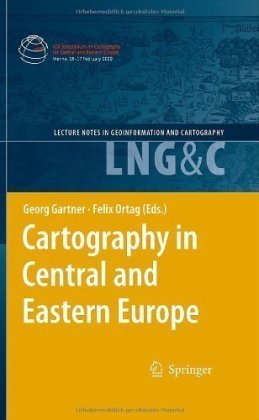 Cartography In Central And Eastern Europe Cee 2009 1st Edition Ferjan Ormeling Auth