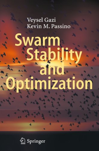 Swarm Stability And Optimization 1st Edition Veysel Gazi Kevin M Passino Auth