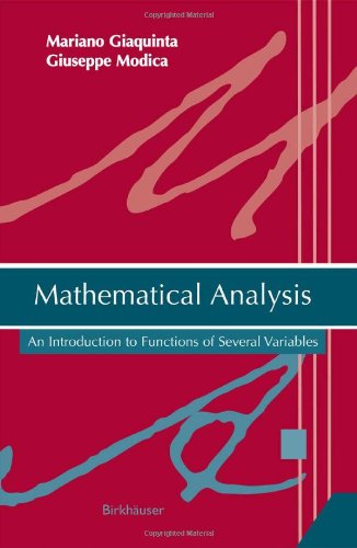 Mathematical Analysis An Introduction To Functions Of Several Variables 1st Edition Mariano Giaquinta